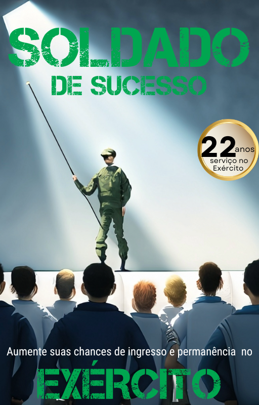 Soldado de Sucesso: O Guia Definitivo para Futuros Recrutas